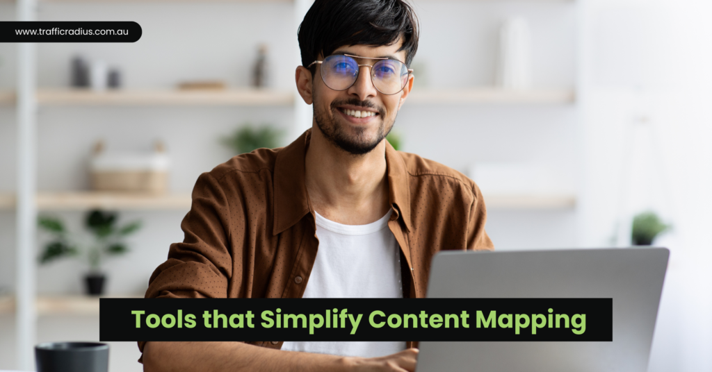 Tools that Simplify Content Mapping