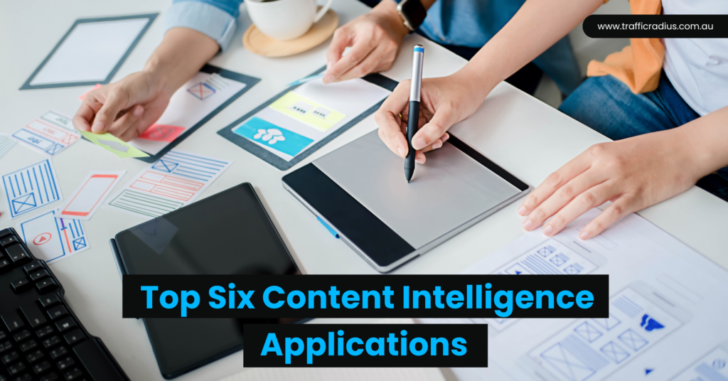 Top Six Content Intelligence Applications for 2023