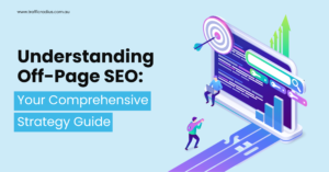 Understanding Off-Page SEO