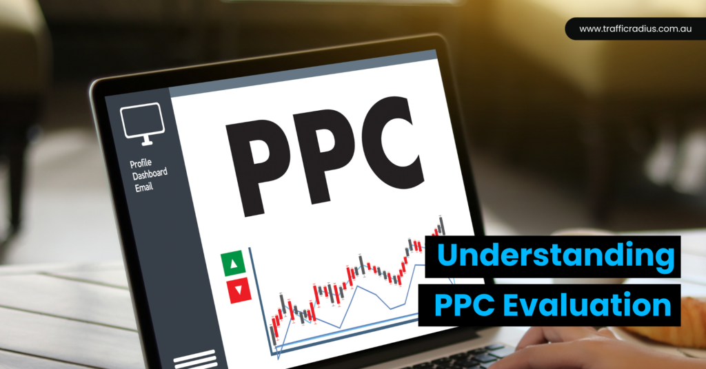 Understanding PPC Evaluation