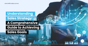 Understanding Sales Strategy_ A Comprehensive Guide to Achieving Sales Goals