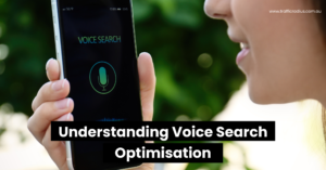 Understanding Voice Search Optimisation