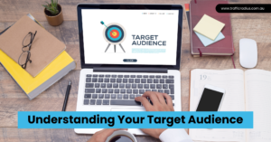 Understanding Your Target Audience