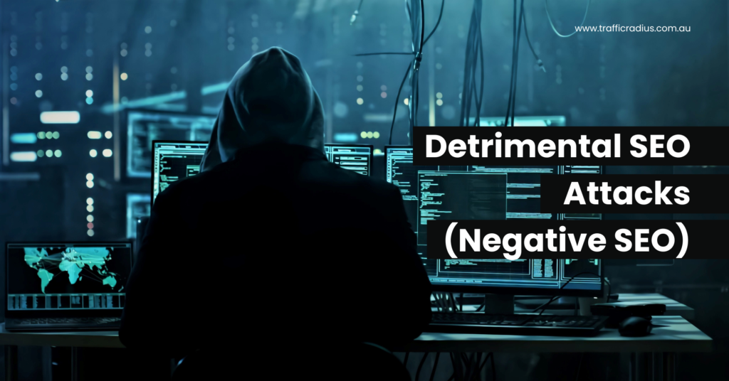 Detrimental SEO Attacks (Negative SEO)