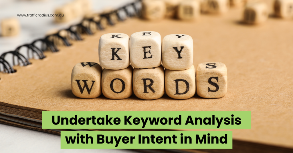 Undertake Keyword Analysis with Buyer Intent in Mind