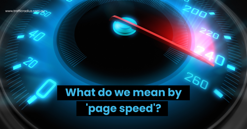 What do we mean by 'page speed'